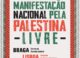 Manifestação Nacional Palestina Livre | Plataforma Já Marchavas