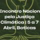 Encontro Nacional pela Justiça Climática | 5 a 7 Abril 2024, Boticas